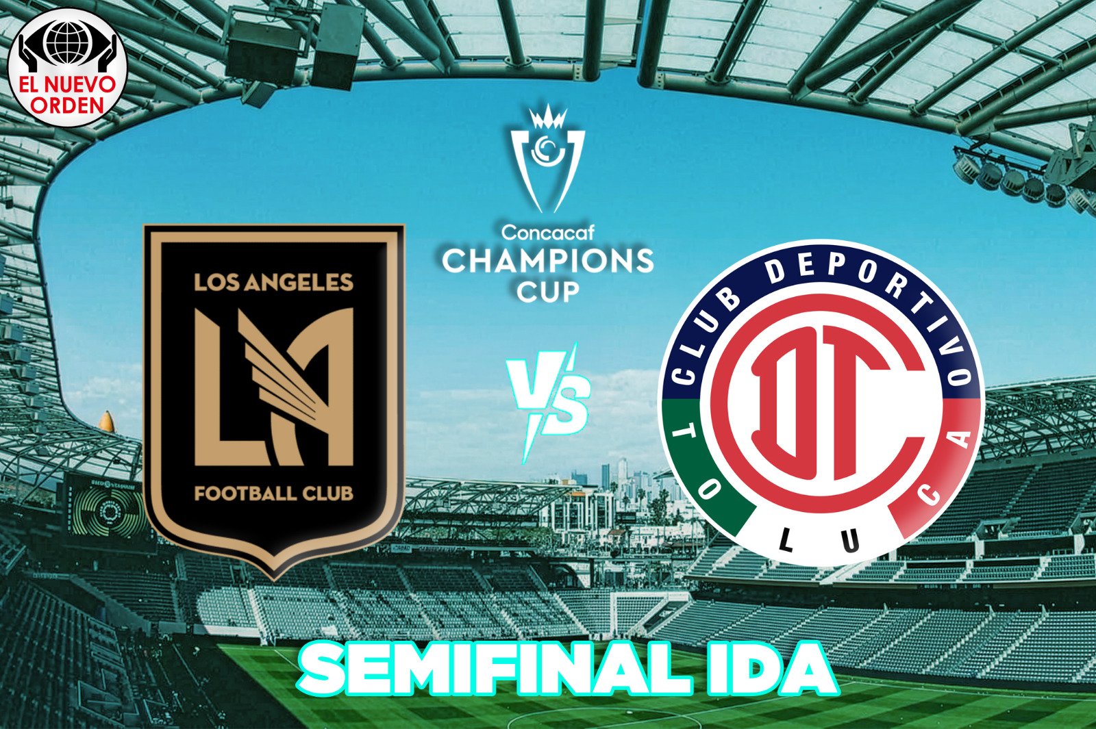 LAFC recibe a Toluca en la segunda semifinal de Concacaf